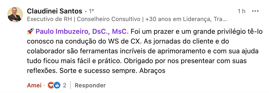 Publicação de Claudinei Santos no LinkedIn agradecendo Paulo Imbuzeiro pela condução de workshop de CX
